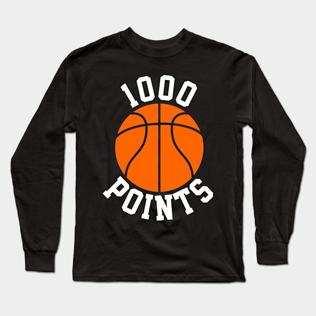 1000 Points Basketball Scorer High School Basketball Mom Long Sleeve T-Shirt by CoolDesignsDz